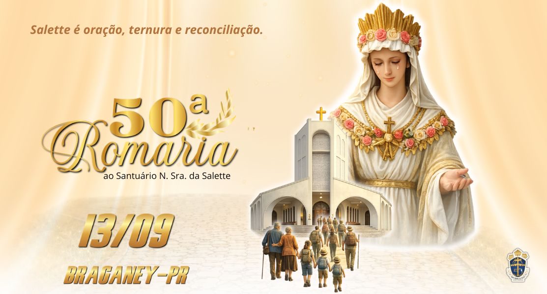 50a Romaria ao Santuário N. Sra. da Salette